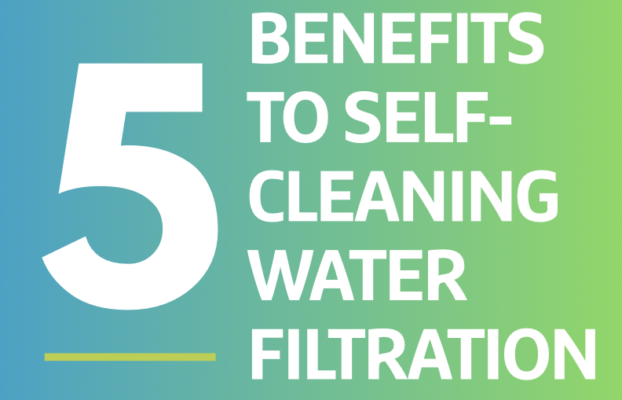 The Top 5 Benefits of Self-Cleaning Water Filters
